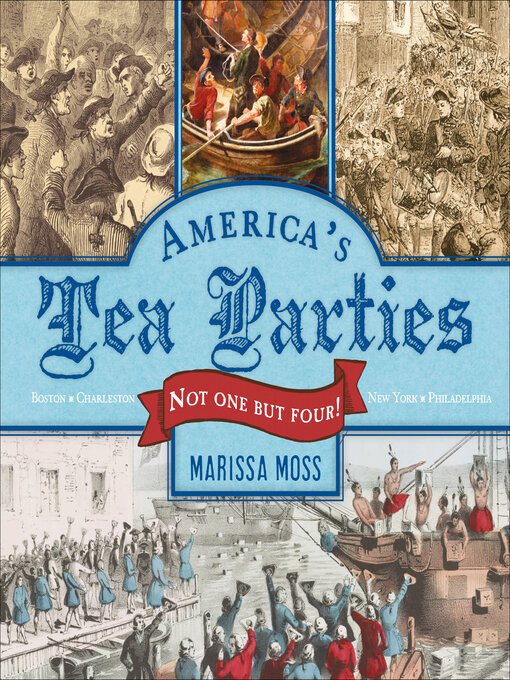 Title details for America's Tea Parties by Marissa Moss - Available